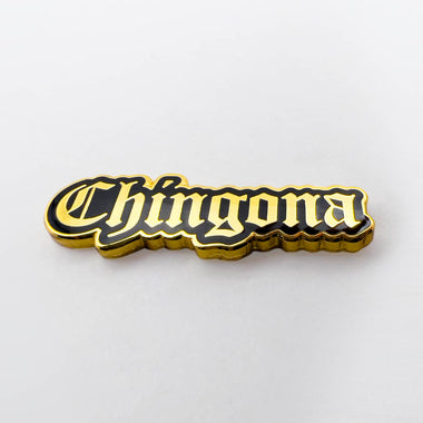 CHINGONA ENAMEL 1″ PIN