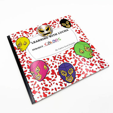 LEARNING WITH LUCHA: COLORS PAPERBACK