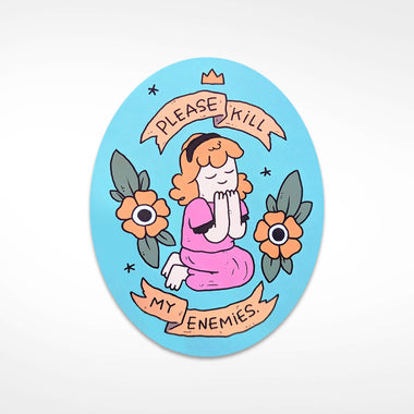 SILVER SPROCKET "PLEASE KILL MY ENEMIES" STICKER BY MICHAEL SWEATER